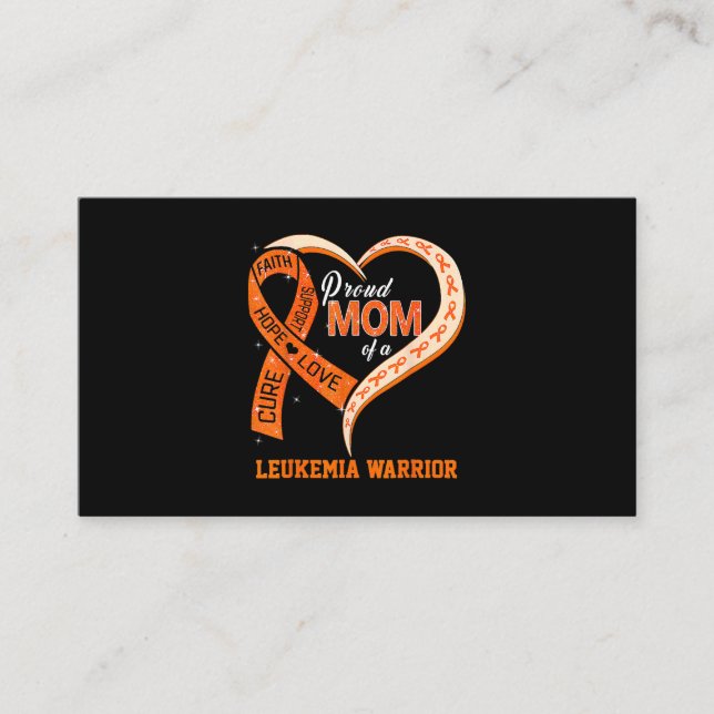 Leukemia Awareness Proud Mom Of A Leukemia Warrior Business Card (Front)