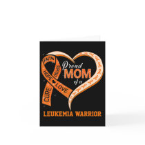 Leukemia Awareness Proud Mom Of A Leukemia Warrior Card