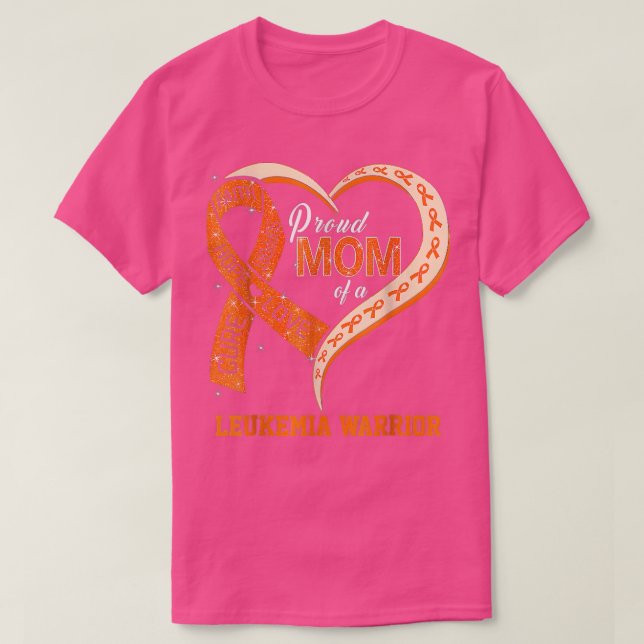 Leukemia Awareness Proud Mom Of A Leukemia Warrior T-Shirt (Design Front)