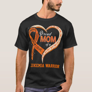 Leukemia Awareness Proud Mom of A Leukemia Warrior T-Shirt