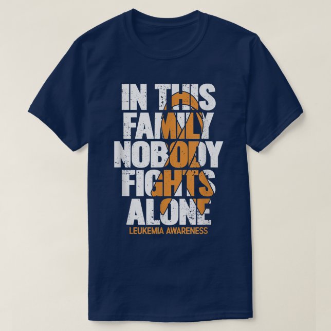 Leukemia Awareness Shirt Family Support Leukemia A (Design Front)