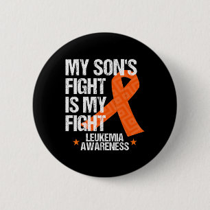 Leukemia Awareness  Son Fight Orange Ribbon Gift  Button