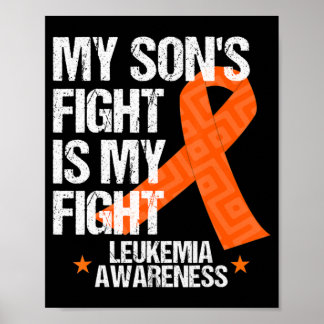 Leukemia Awareness  Son Fight Orange Ribbon Gift  Poster