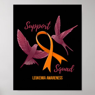 Leukemia Awareness Warrior Survivor Support Squad  Poster