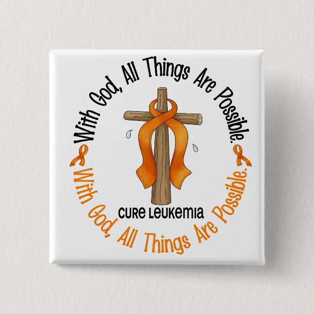 Leukemia Awareness WITH GOD CROSS Pinback Button (Front)