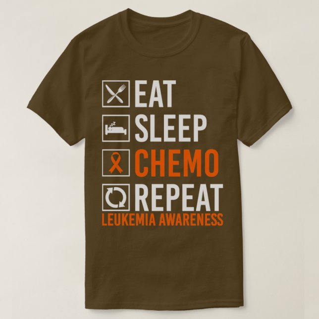 Leukemia Cancer Awareness Eat Sleep Chemo Repeat G T-Shirt (Design Front)
