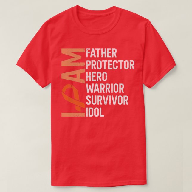 Leukemia Cancer Awareness I Am Father Hero Warrior T-Shirt (Design Front)