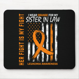 Leukemia Cancer Awareness Sister In Law American F Mouse Pad
