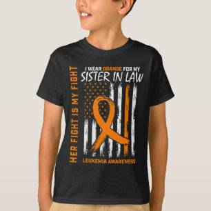 Leukemia Cancer Awareness Sister In Law American F T-Shirt