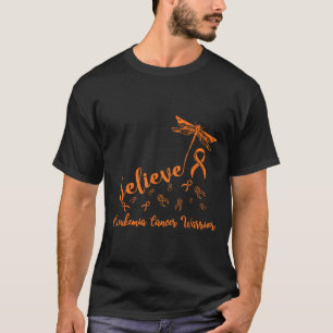 Leukemia Cancer Warrior Dragonfly Believe Hope T-Shirt