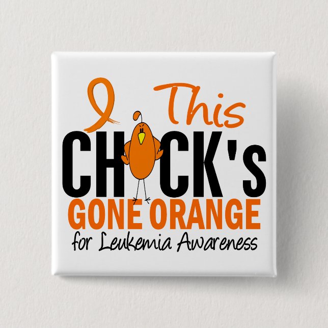 LEUKEMIA Chick Gone Orange Pinback Button (Front)