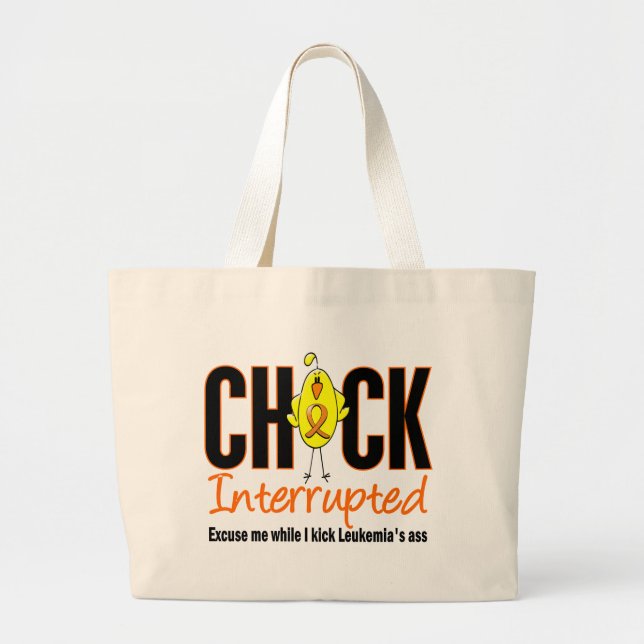 Leukemia Chick Interrupted Large Tote Bag (Front)