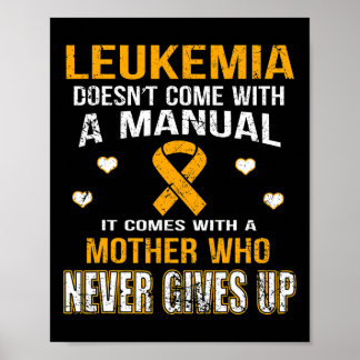 LEUKEMIA comes with a mother who never gives up t  Poster
