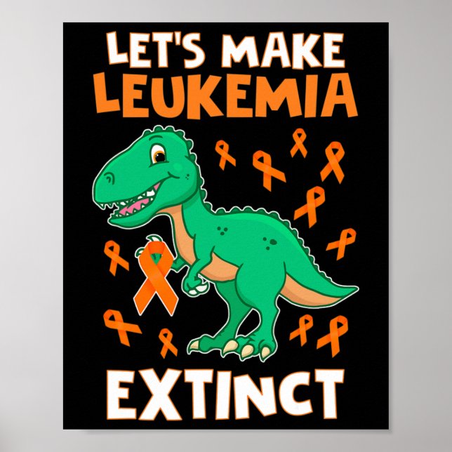 Leukemia Dinosaur Orange Ribbon Hematologist Repti Poster (Front)
