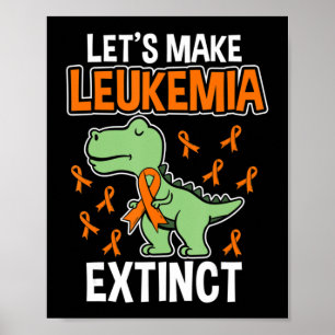 Leukemia Dinosaur Orange Ribbon Hematologist Repti Poster