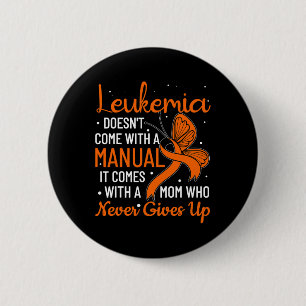 Leukemia Doesn't Come with A Manual Leukemia  Button