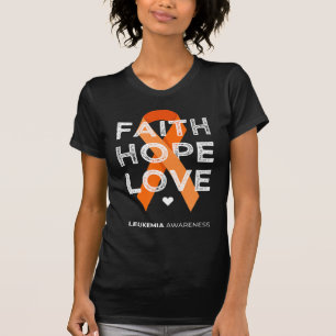 Leukemia Faith Hope Love Orange Ribbon Leukemia Aw T-Shirt