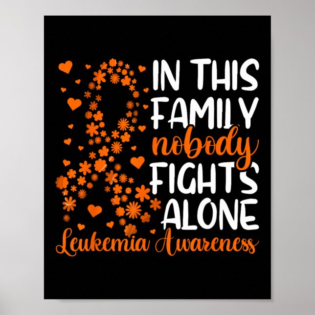 Leukemia Family Support Leukemia Awareness  Poster (Front)