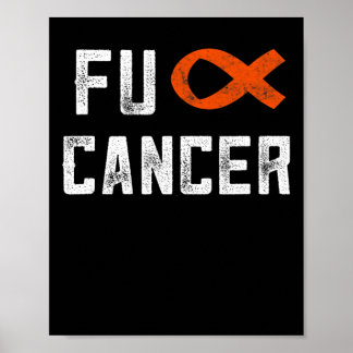 Leukemia Gifts For Women Fck Cancer Chemo F Cancer Poster