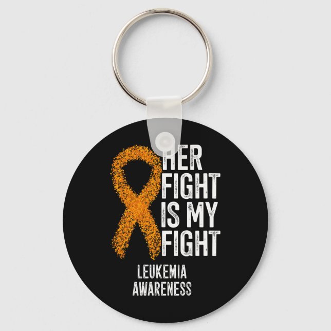 Leukemia Her Fight Is My Fight Leukemia Awareness  Keychain (Front)