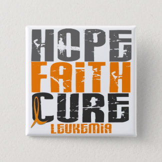 Leukemia HOPE FAITH CURE Pinback Button