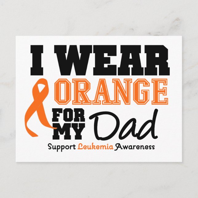 Leukemia I Wear Orange For Dad Postcard (Front)