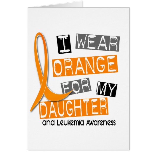 Leukemia I Wear Orange For My Daughter 37 (Front)