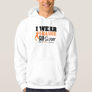 Leukemia I Wear Orange For My Sister Hoodie