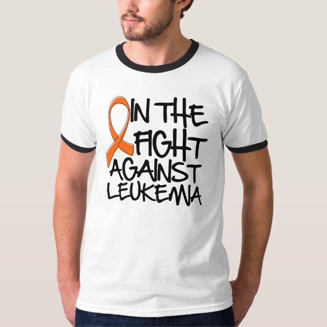 Leukemia - In The Fight T-Shirt (Front)