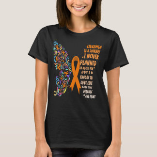 leukemia journey live life fight T-Shirt