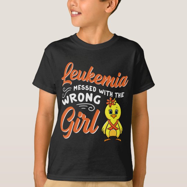Leukemia Messed With The Wrong Girl Chick Awarenes T-Shirt (Front)