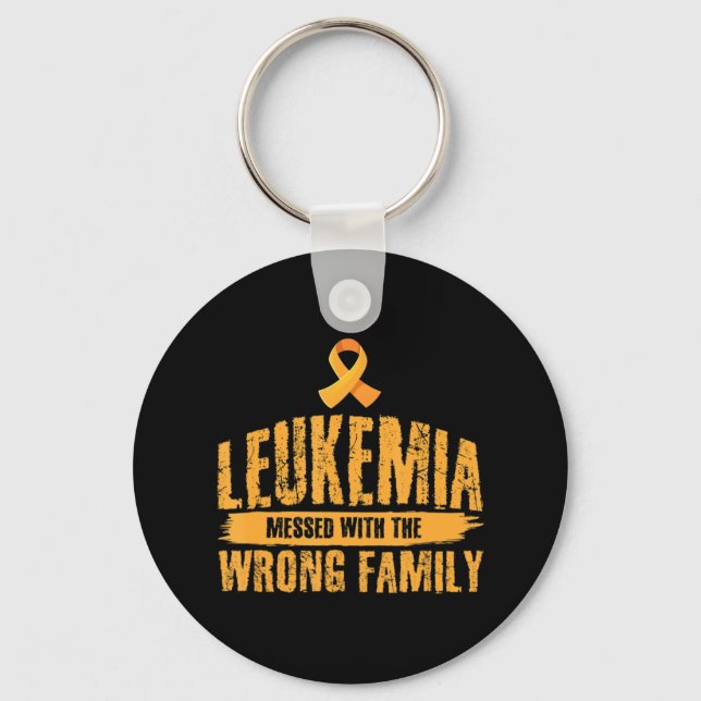 Leukemia Messed With Wrong Family Support Leukemia Keychain (Front)