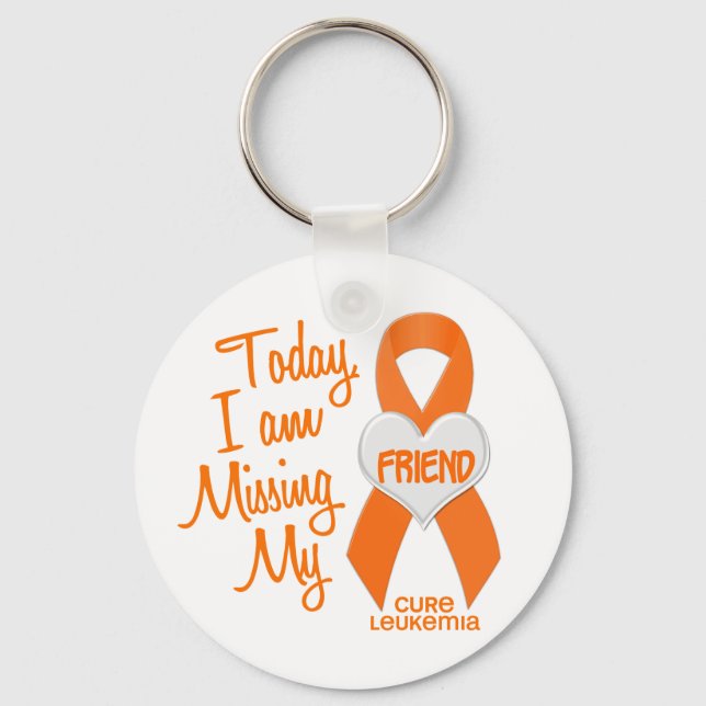 Leukemia Missing My Friend 1 Keychain (Front)
