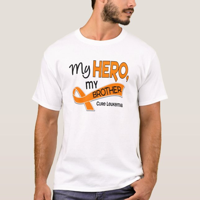 Leukemia MY HERO MY BROTHER 42 T-Shirt (Front)