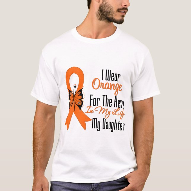 Leukemia Orange Ribbon Hero My Daughter T-Shirt (Front)