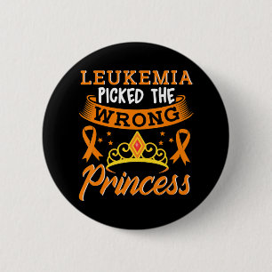 Leukemia Picked The Wrong Princess Cancer Awarenes Button