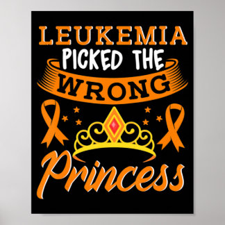 Leukemia Picked The Wrong Princess Cancer Awarenes Poster