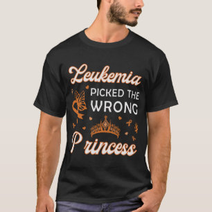 Leukemia Picked The Wrong Princess Gift For Cancer T-Shirt