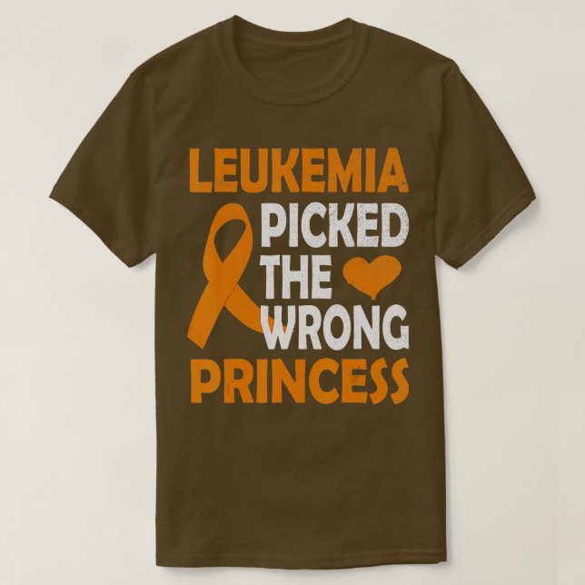 Leukemia Picked The Wrong Princess orange Awarenes T-Shirt (Design Front)