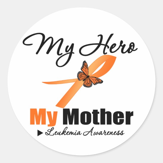 Leukemia Ribbon My HERO My Mother Classic Round Sticker (Front)