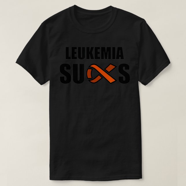 Leukemia Sucks, Leukemia Awareness Month Orange Ri T-Shirt (Design Front)