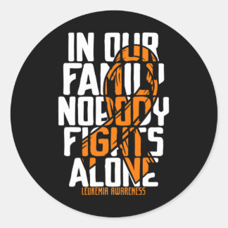 Leukemia Support Blood Cancer Tee Family Leukemia  Classic Round Sticker