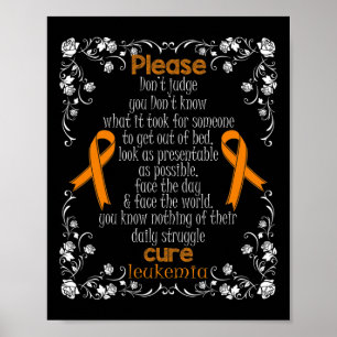 Leukemia Support Leukemia Awareness T Shirt Poster