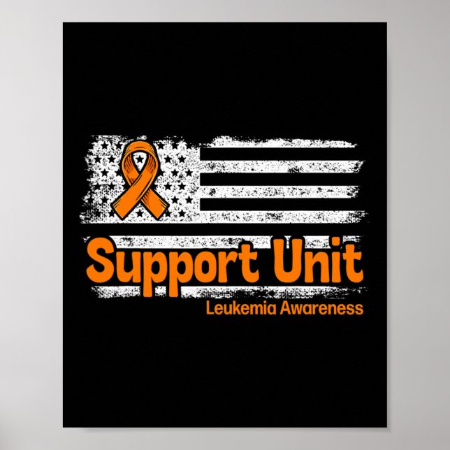 Leukemia Support Unit Flag Blood Cancer Leukemia A Poster (Front)