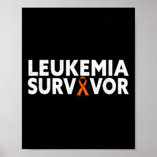Leukemia Survivor - Awareness Month Orange Ribbon  Poster