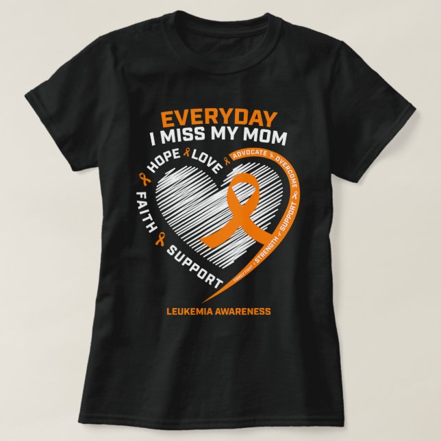 Leukemia Survivor Remembrance Mother Loving Memory T-Shirt (Design Front)