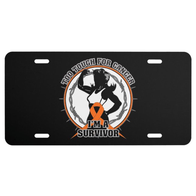 Leukemia Too Tough For Cancer License Plate (Front)