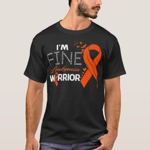 Leukemia Warrior Im Fine Feather Ribbon  T_Shirt