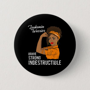 Leukemia Warrior Indestructible Cancer Survivor Aw Button