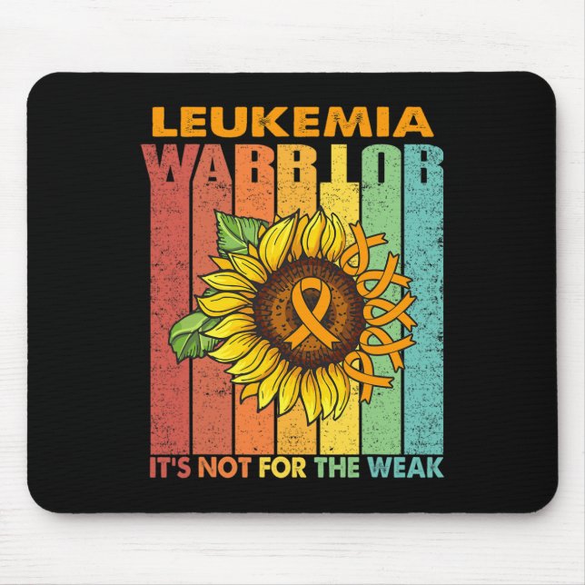 Leukemia Warrior It's Not For The Weak  Mouse Pad (Front)